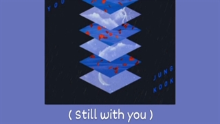 لیریک فارسی آهنگ Still with you از Jungkook
