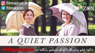 تریلر و دانلود فیلم A Quiet Passion 2016