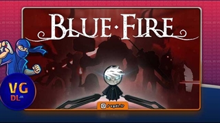 بازی Blue Fire اکشن و ماجراجویی - دانلود در ویجی دی ال
