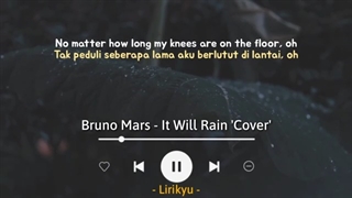 Bruno Mars - it Will Rain