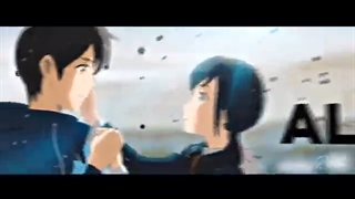 [Weathering with you° Edit [AMV°