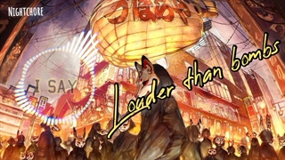Nightcore\Louder than bombs