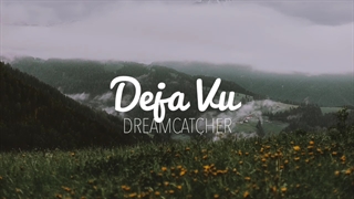 DEJA VU piano cover _ DREAMCATCHER