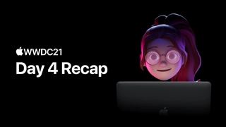 روز چهارم WWDC21 : و بازدم | اپل