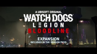 تریلر بازی Watch Dogs: Legion: Bloodline