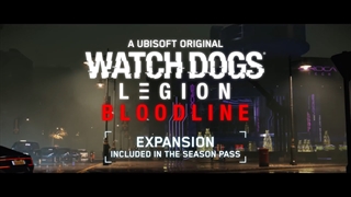 تریلر بازی Watch Dogs Legion Bloodline