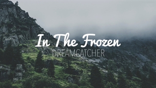 IN THE FROZEN piano cover _ DREAMCATCHER