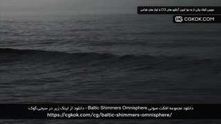 دانلود مجموعه افکت صوتی Baltic Shimmers Omnisphere