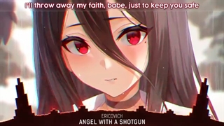 ((Nightcore ((Angel With A Shotgun
