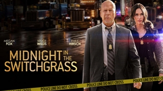 تریلر فیلم نیمه شب در چمن زار Midnight in the Switchgrass 2021