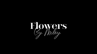 بیکلام آهنگ Flowers از مایلی (کپشن)